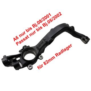 Achsschenkel Radlagergehuse rechts 82mm 1.9 TDI 2.4 2.5 2.6 2.8 AUDI A4 A6 VW Passat 3B 3BG