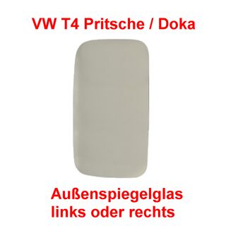 Spiegelglas Auenspiegel Ersatzglas links/rechts fr VW T4 Transporter Pritsche Doka